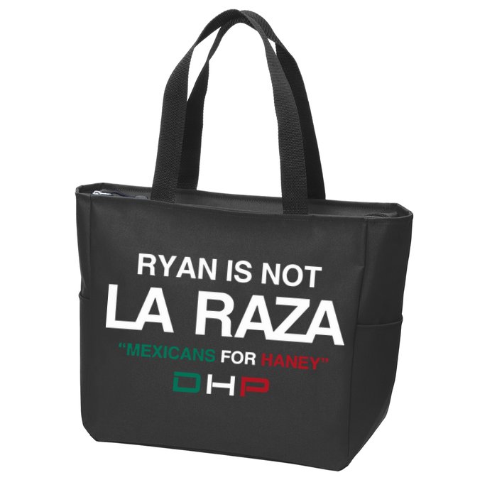 Ryan Is Not La Raza Mexicans For Haney Dhp Zip Tote Bag