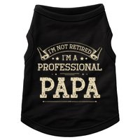 Retro Im Not Retired A Professional Papa Gift For Dad Doggie Tank
