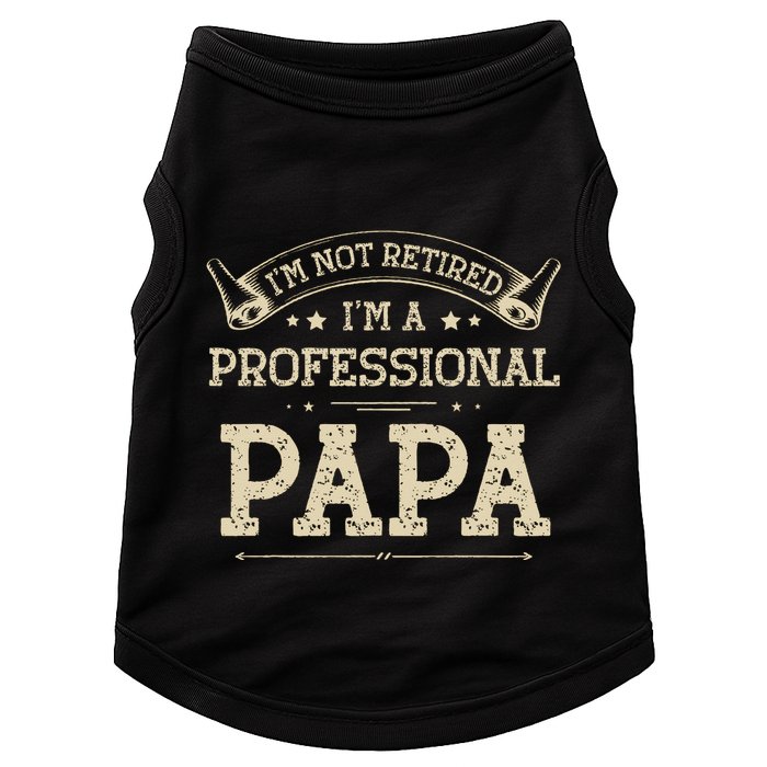 Retro Im Not Retired A Professional Papa Gift For Dad Doggie Tank