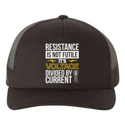 Resistance Is Not Futile Funny Electrician Yupoong Adult 5-Panel Trucker Hat