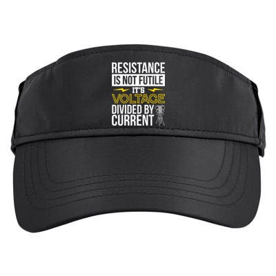 Resistance Is Not Futile Funny Electrician Adult Drive Performance Visor