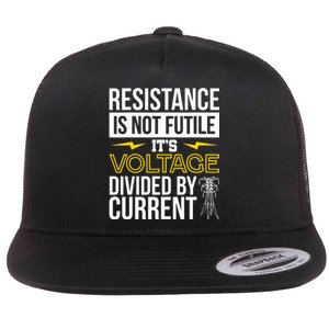 Resistance Is Not Futile Funny Electrician Flat Bill Trucker Hat