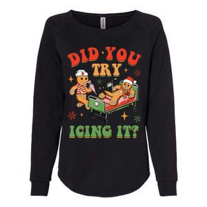 Retro Icu Nurse Christmas Gingerbread Did You Try Icing It Womens California Wash Sweatshirt