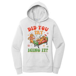 Retro Icu Nurse Christmas Gingerbread Did You Try Icing It Women's Pullover Hoodie