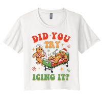 Retro Icu Nurse Christmas Gingerbread Did You Try Icing It Women's Crop Top Tee