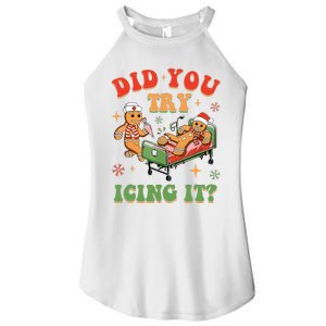 Retro Icu Nurse Christmas Gingerbread Did You Try Icing It Women's Perfect Tri Rocker Tank