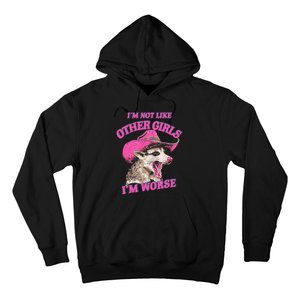 Retro IM Not Like Other IM Worse Racoon Hoodie