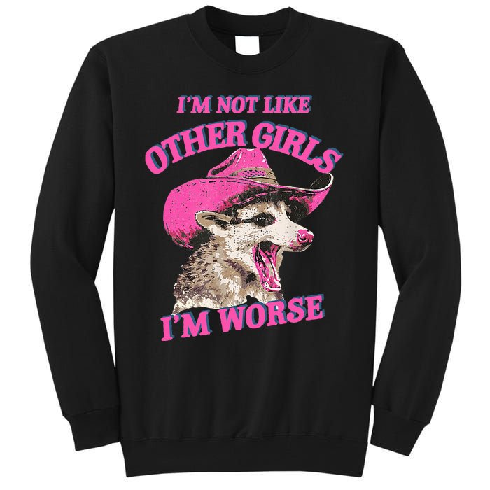 Retro IM Not Like Other IM Worse Racoon Tall Sweatshirt