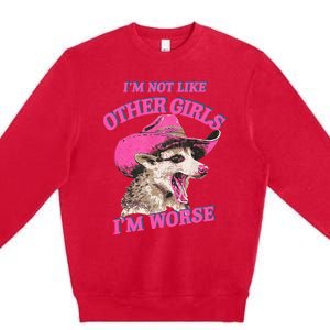 Retro IM Not Like Other IM Worse Racoon Premium Crewneck Sweatshirt