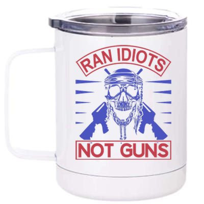 Rain Idiots Not Guns 12 oz Stainless Steel Tumbler Cup