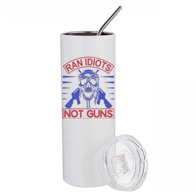 Rain Idiots Not Guns Stainless Steel Tumbler