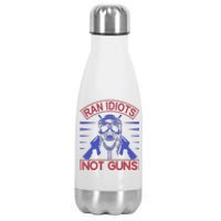 Rain Idiots Not Guns Stainless Steel Insulated Water Bottle