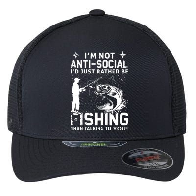 Really! I'm Not AntiSocial, I'd Just Rather Be Fishing Flexfit Unipanel Trucker Cap