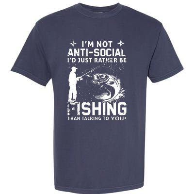 Really! I'm Not AntiSocial, I'd Just Rather Be Fishing Garment-Dyed Heavyweight T-Shirt