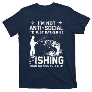 Really! I'm Not AntiSocial, I'd Just Rather Be Fishing T-Shirt