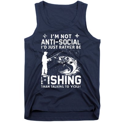 Really! I'm Not AntiSocial, I'd Just Rather Be Fishing Tank Top