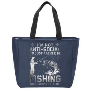 Really! I'm Not AntiSocial, I'd Just Rather Be Fishing Zip Tote Bag