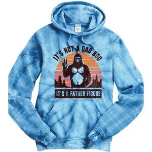 Retro ItS Not A Dad Bod ItS A Father Figure Funny Bigfoot Tie Dye Hoodie