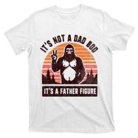 Retro ItS Not A Dad Bod ItS A Father Figure Funny Bigfoot T-Shirt