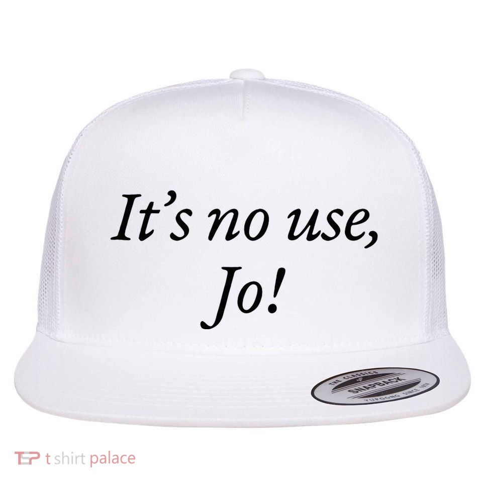 Retro ItS No Use Jo Flat Bill Trucker Hat