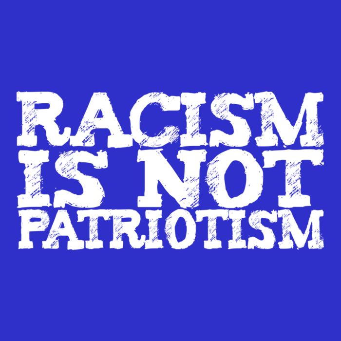 Racism Is Not Patriotism Usa Uk De Italy France Spain Japan Great Gift Poster