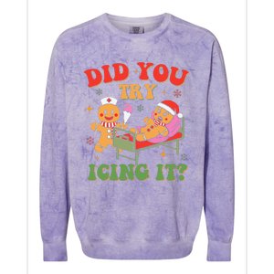 Retro Icu Nurse Christmas Gingerbread Did You Try Icing It Colorblast Crewneck Sweatshirt