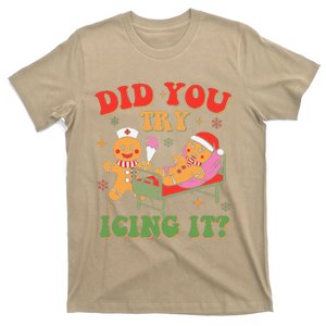 Retro Icu Nurse Christmas Gingerbread Did You Try Icing It T-Shirt