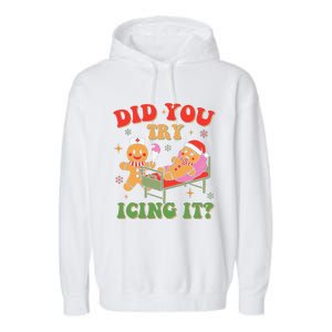 Retro Icu Nurse Christmas Gingerbread Did You Try Icing It Garment-Dyed Fleece Hoodie