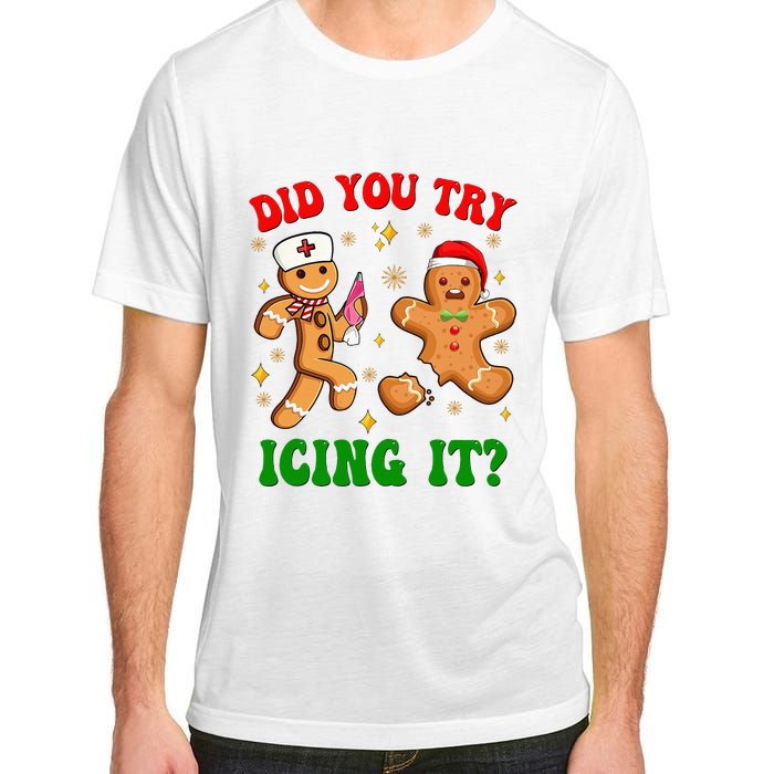 Retro Icu Nurse Christmas Gingerbread Did You Try Icing It Adult ChromaSoft Performance T-Shirt