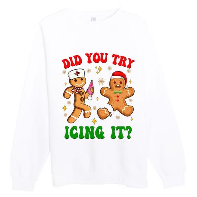 Retro Icu Nurse Christmas Gingerbread Did You Try Icing It Premium Crewneck Sweatshirt