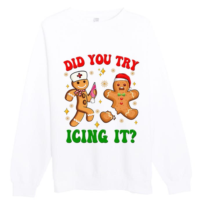 Retro Icu Nurse Christmas Gingerbread Did You Try Icing It Premium Crewneck Sweatshirt