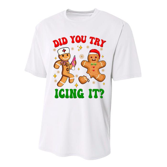 Retro Icu Nurse Christmas Gingerbread Did You Try Icing It Performance Sprint T-Shirt