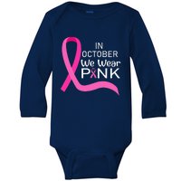 Ribbon In October We Wear Breast Cancer Awareness Baby Long Sleeve Bodysuit