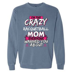 Racquetball I Only Care About Racquetball Racquetball Player Garment-Dyed Sweatshirt