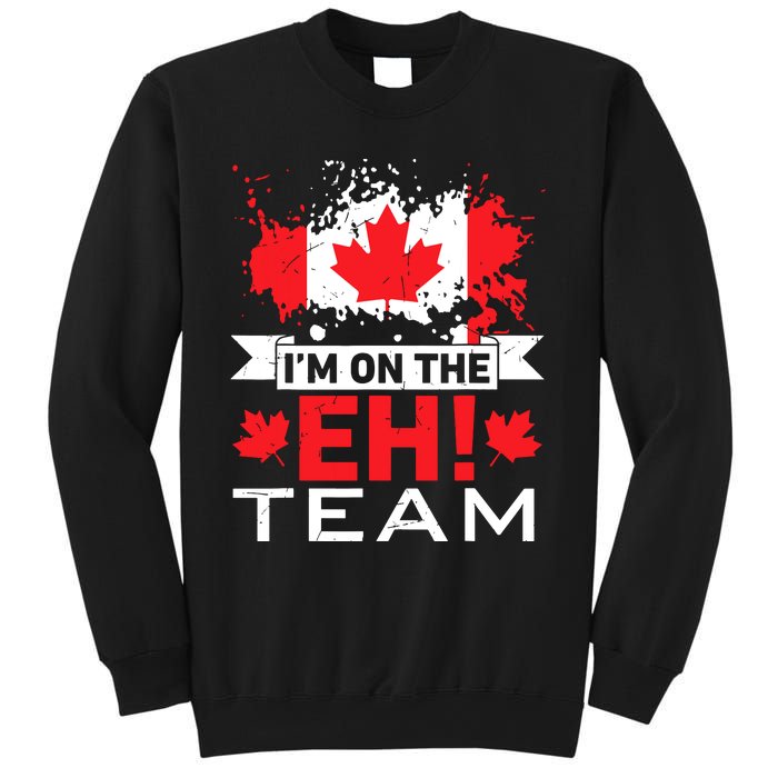 Retro Im On The Eh Team Maple Leaf Canadian Flag Canada Day Sweatshirt