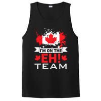 Retro Im On The Eh Team Maple Leaf Canadian Flag Canada Day PosiCharge Competitor Tank