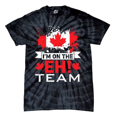 Retro Im On The Eh Team Maple Leaf Canadian Flag Canada Day Tie-Dye T-Shirt