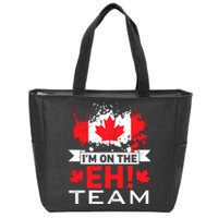 Retro Im On The Eh Team Maple Leaf Canadian Flag Canada Day Zip Tote Bag