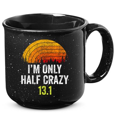 Retro Im Only Half Crazy 13.1 Half Marathon Funny Running 15oz Campfire Ceramic Mug