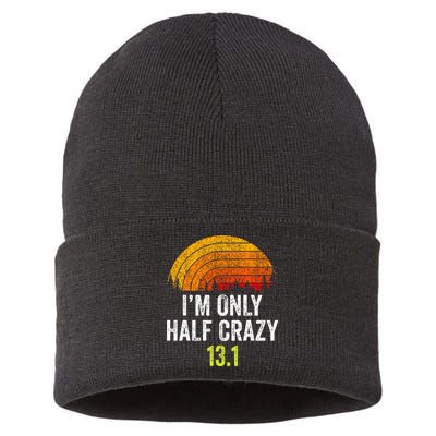 Retro Im Only Half Crazy 13.1 Half Marathon Funny Running Sustainable Knit Beanie