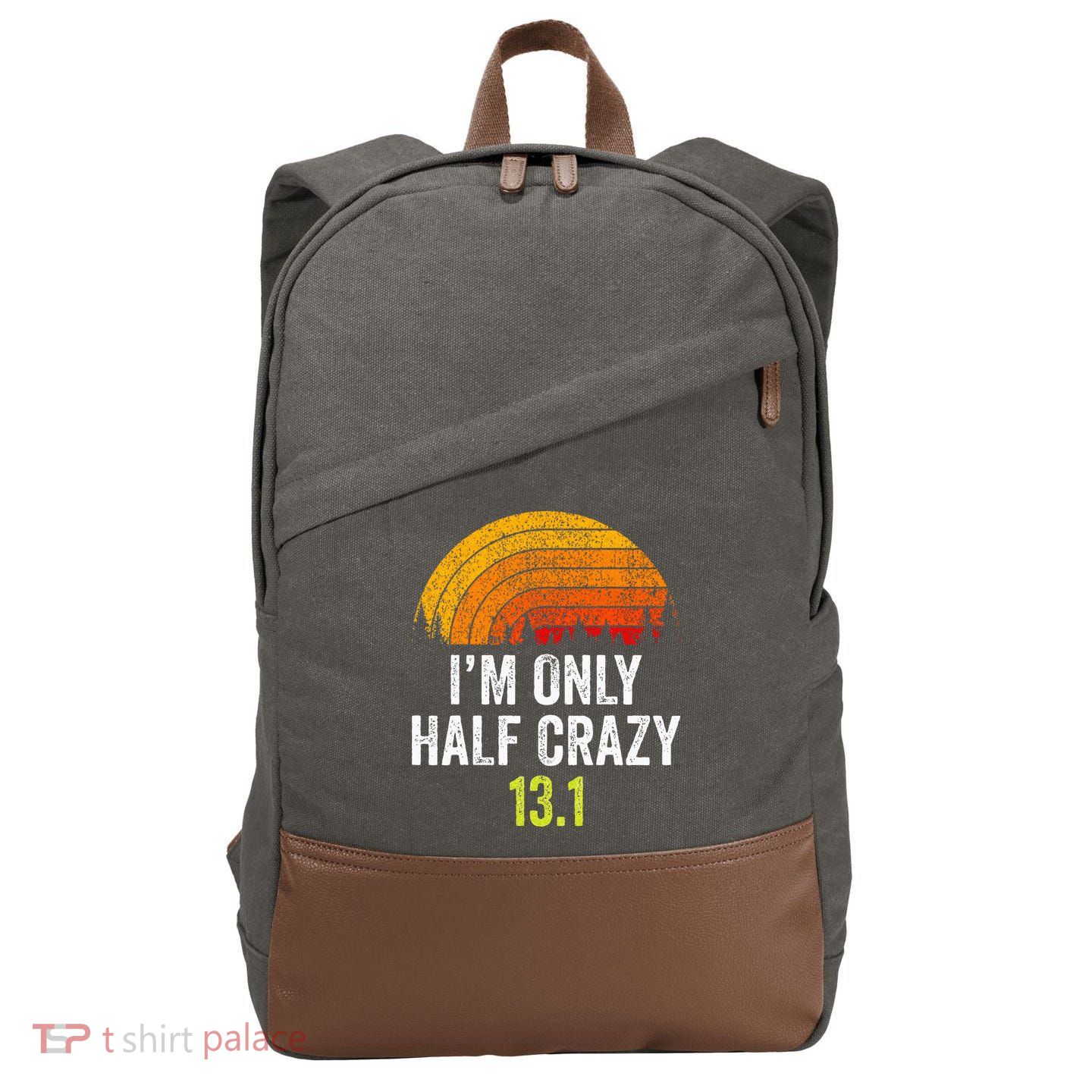 Retro Im Only Half Crazy 13.1 Half Marathon Funny Running Cotton Canvas Backpack