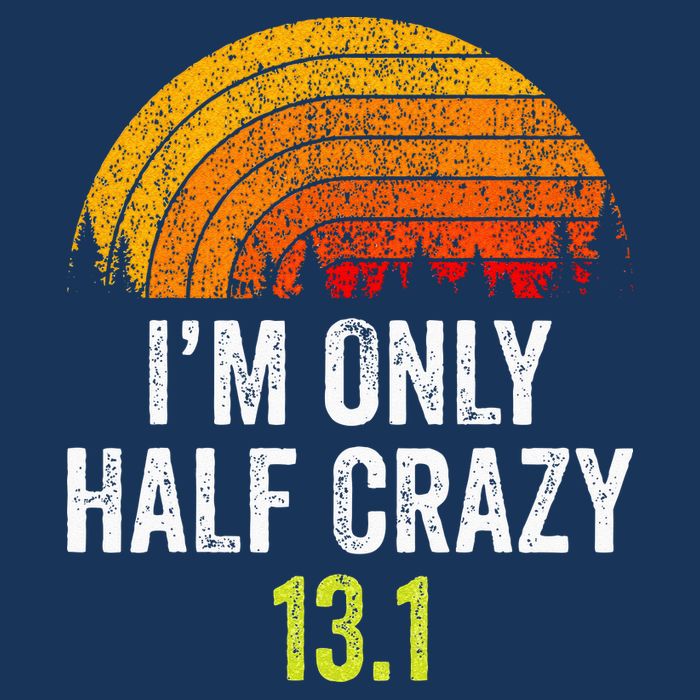 Retro Im Only Half Crazy 13.1 Half Marathon Funny Running Infant Baby Jersey Bodysuit