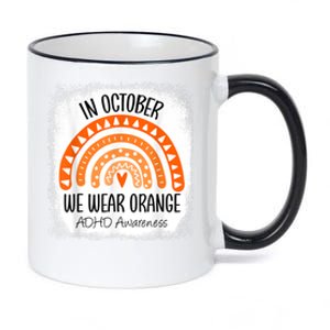 Rainbow In October We Wear Orange ADHD Awareness Ribbon 11oz Black Color Changing Mug