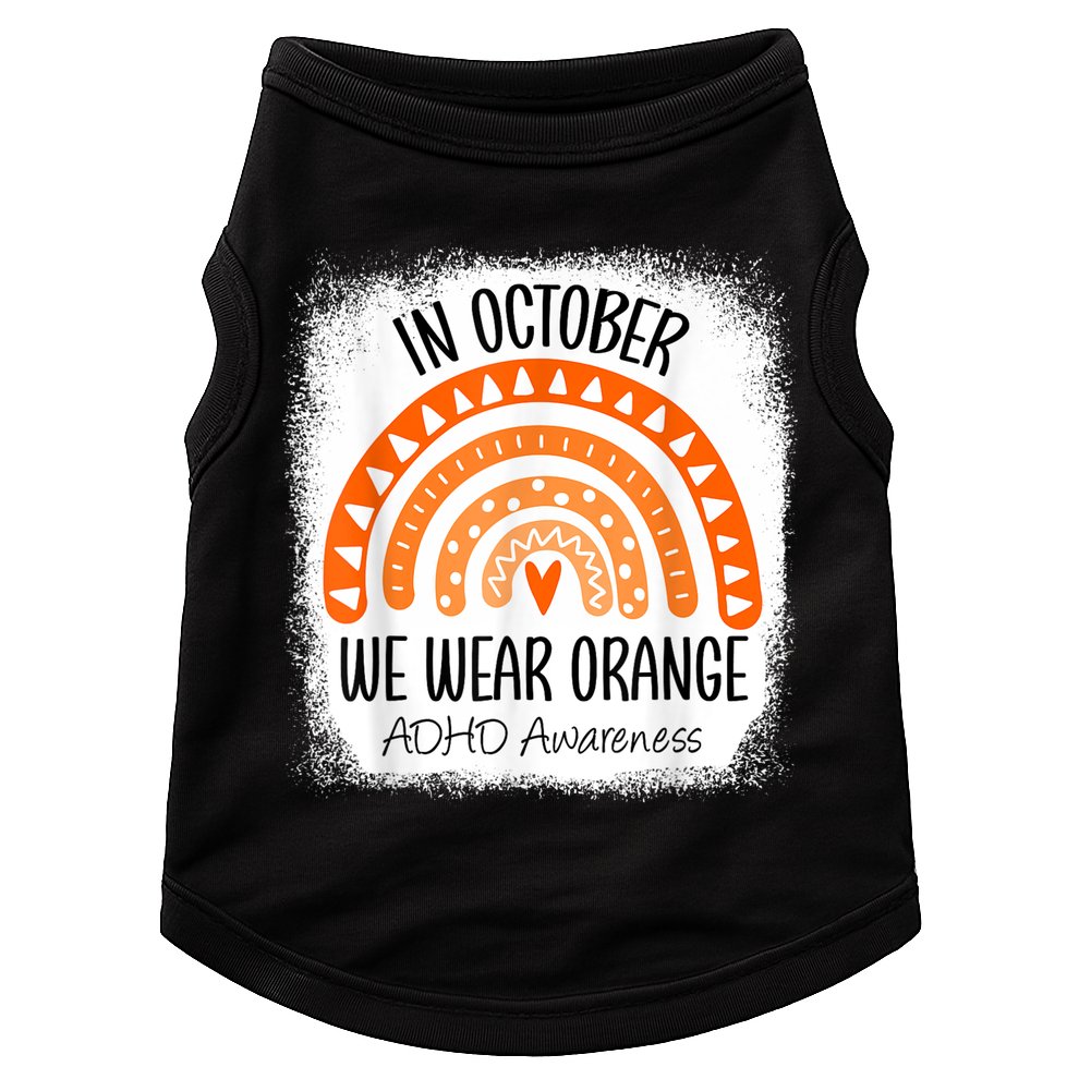 Rainbow In October We Wear Orange ADHD Awareness Ribbon Doggie Tank
