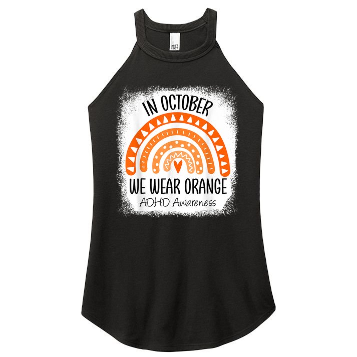 Rainbow In October We Wear Orange ADHD Awareness Ribbon Women's Perfect Tri Rocker Tank