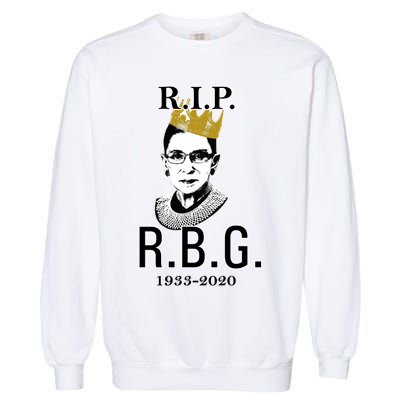 RIP Notorious RBG Ruth Bader Ginsburg 1933-2020 Garment-Dyed Sweatshirt