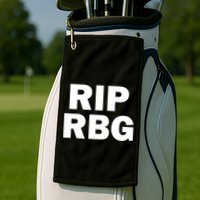 RIP RBG Golf Towel