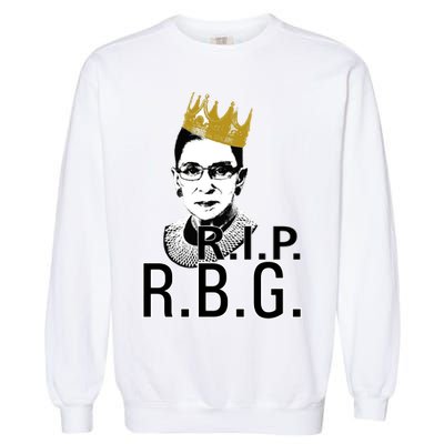 RIP RBG Ruth Bader Ginsburg Garment-Dyed Sweatshirt