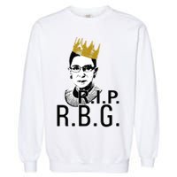 RIP RBG Ruth Bader Ginsburg Garment-Dyed Sweatshirt