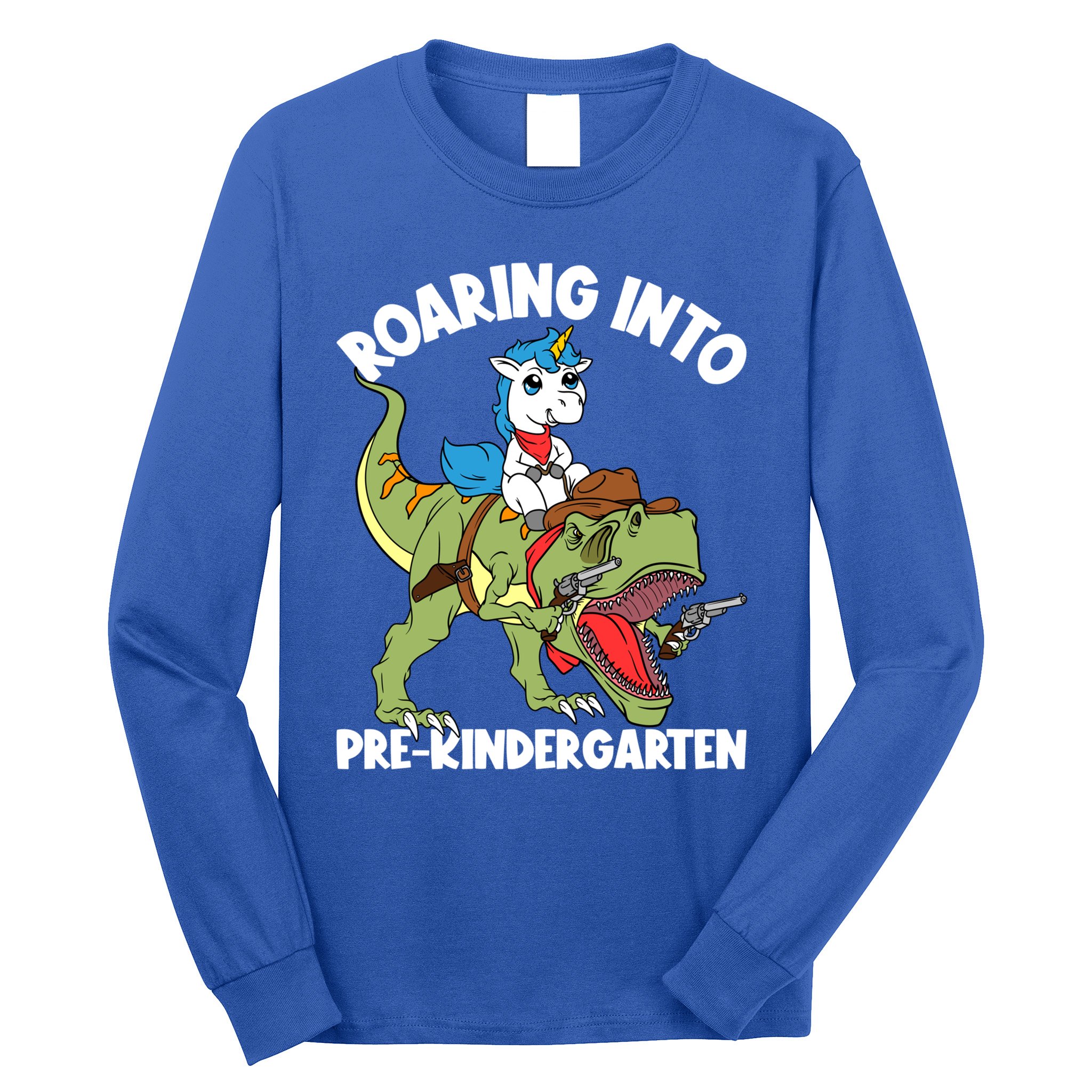 Roaring Into Prekindergarten Unicorn Riding Dinosaur Gift Long Sleeve Shirt